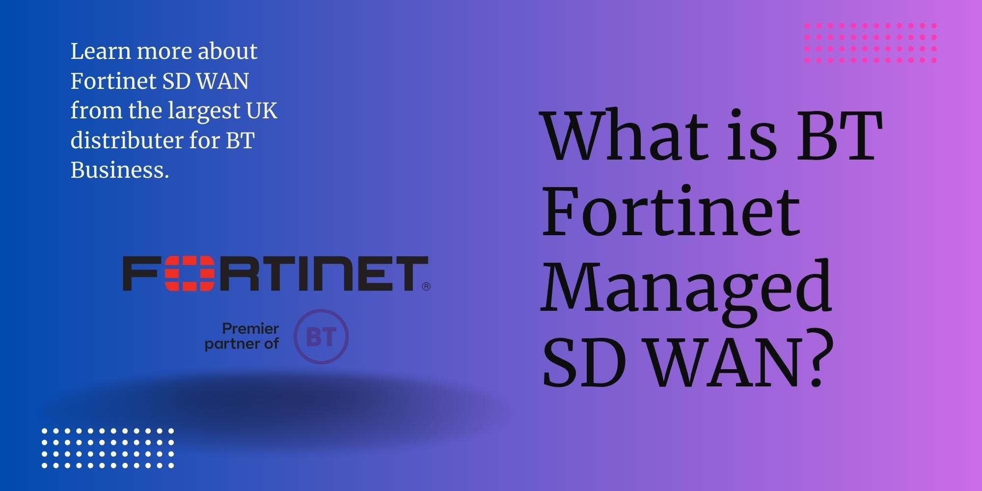 What is Fortinet managed SD WAN
